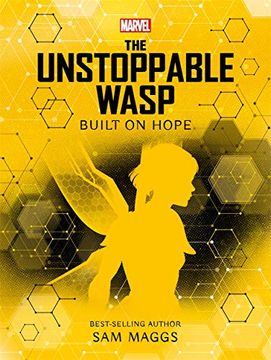 portada Marvel: The Unstoppable Wasp Built on Hope (en Inglés)