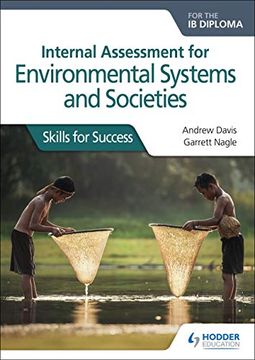 portada Internal Assessment for Environmental Systems and Societies for the ib Diploma: Skills for Success (en Inglés)