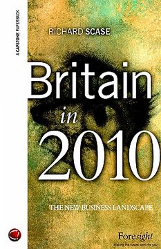 portada britain in 2010: the new business landscape (in English)