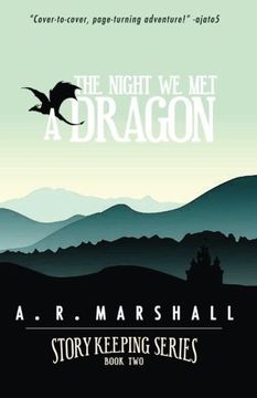 portada The Night We Met A Dragon (Story Keeping Series, Book 2) (Volume 2)