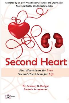 portada Second Heart: 'First Heart Beats for Love, Second Heart Beats for Life (en Inglés)
