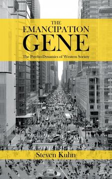 portada The Emancipation Gene - the Psycho-Dynamics of Western Society (en Inglés)