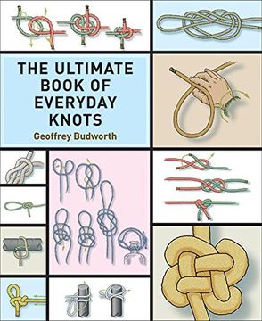 portada The Ultimate Book of Everyday Knots: (Over 15,000 Copies Sold) (en Inglés)