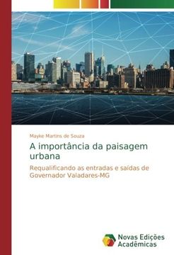 portada A importância da paisagem urbana: Requalificando as entradas e saídas de Governador Valadares-MG