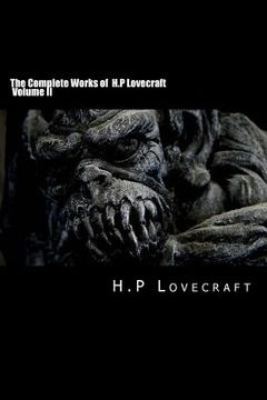 portada The Complete Works of H.P Lovecraft Volume II (en Inglés)