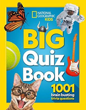 portada Big Quiz Book: 1001 Brain Busting Trivia Questions (National Geographic Kids) (en Inglés)