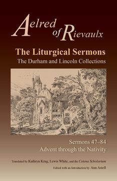 portada The Liturgical Sermons: The Durham and Lincoln Collections, Sermons 47-84 Volume 80 (in English)