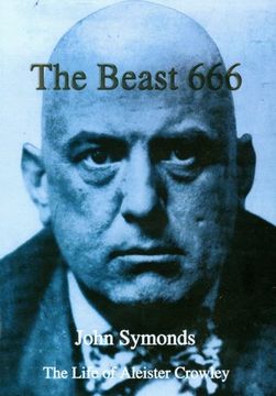 portada The Beast 666: The Life of Aleister Crowley (en Inglés)
