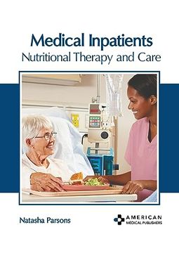 portada Medical Inpatients: Nutritional Therapy and Care (en Inglés)