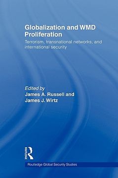 portada globalization and wmd proliferation: terrorism, transnational networks and international security (en Inglés)