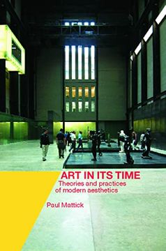 portada Art in its Time: Theories and Practices of Modern Aesthetics (en Inglés)