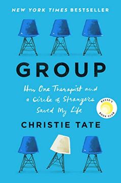 portada Group: How one Therapist and a Circle of Strangers Saved my Life (en Inglés)