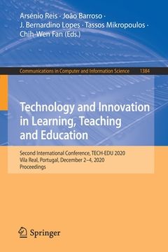 portada Technology and Innovation in Learning, Teaching and Education: Second International Conference, Tech-Edu 2020, Vila Real, Portugal, December 2-4, 2020 (in English)
