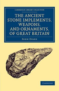 portada Ancient Stone Implements, Weapons, and Ornaments, of Great Britain (Cambridge Library Collection - Archaeology) (en Inglés)
