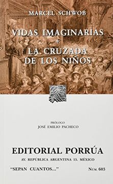 portada Vidas Imaginarias la Cruzada de los Niã‘Os (Porrua) (in Spanish)