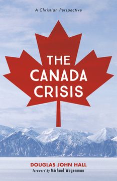 portada The Canada Crisis (en Inglés)