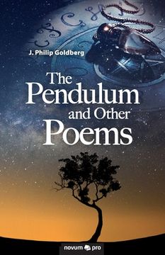 portada The Pendulum and Other Poems (en Inglés)