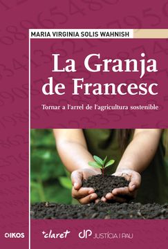 portada La Granja de Francesc: Tornar a Larrel de Lagricultura Sostenible (in Catalá)