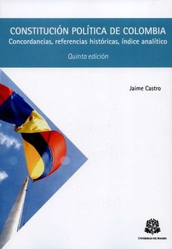 portada CONSTITUCION POLITICA DE (5ª) COLOMBIA. CONCORDANCIAS REFERENCIAS HISTORICAS INDICE ANALITICO