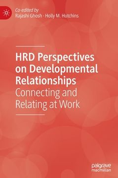 portada Hrd Perspectives on Developmental Relationships: Connecting and Relating at Work (en Inglés)