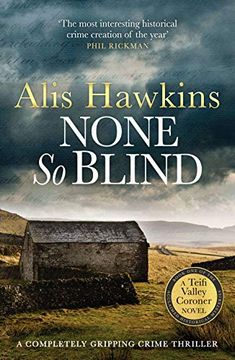 portada None so Blind: 1 (The Teifi Valley Coroner Series) (in English)