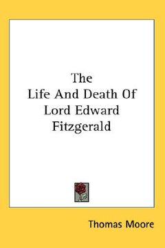 portada the life and death of lord edward fitzgerald (en Inglés)