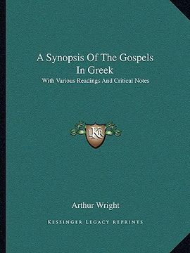 portada a synopsis of the gospels in greek: with various readings and critical notes
