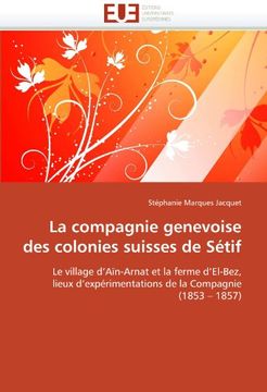 portada La Compagnie Genevoise Des Colonies Suisses de Setif