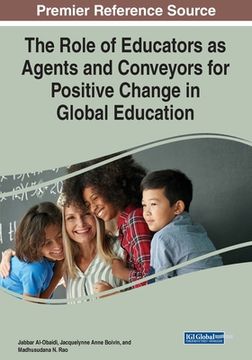 portada The Role of Educators as Agents and Conveyors for Positive Change in Global Education (en Inglés)