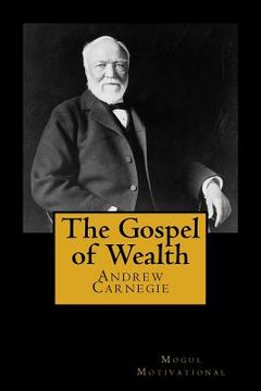 portada The Gospel of Wealth: Volume 3 (The Wisdom of Men) (en Inglés)