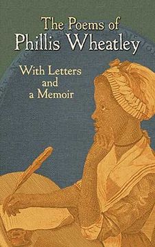 portada The Poems of Phillis Wheatley: With Letters and a Memoir (en Inglés)
