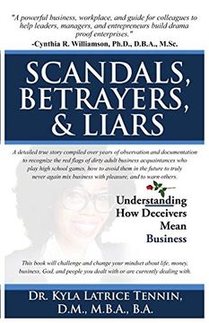 portada Scandals, Betrayers, & Liars: Understanding how Deceivers Mean Business (en Inglés)