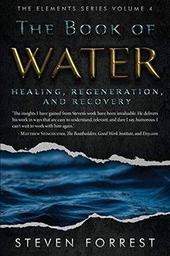 portada The Book of Water: Healing, Regeneration and Recovery: 4 (The Elements Series) 