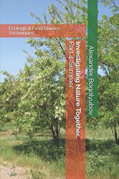 portada Investigating Nature Together. Part 4: Summer: Ecological Field Studies Techniques (en Inglés)