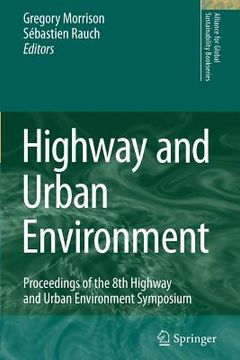 portada highway and urban environment: proceedings of the 8th highway and urban environment symposium (en Inglés)