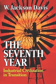 portada the seventh year: industrial civilization in transition (in English)