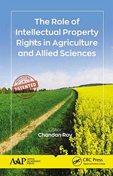 portada The Role of Intellectual Property Rights in Agriculture and Allied Sciences (in English)