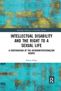 portada Intellectual Disability and the Right to a Sexual Life: A Continuation of the Autonomy 