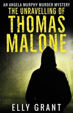 portada The Unravelling of Thomas Malone (in English)