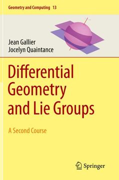 portada Differential Geometry and lie Groups: A Second Course (en Inglés)