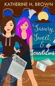 portada Savory, Sweet, & Scandalous (en Inglés)