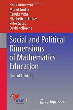 portada Social and Political Dimensions of Mathematics Education: Current Thinking (ICME-13 Topical Surveys)