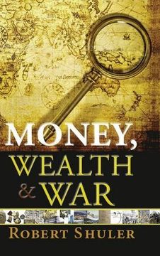 portada Money, Wealth & War