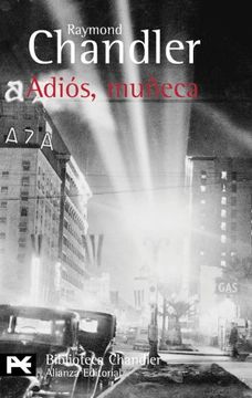 portada Adiós, Muñeca (el Libro de Bolsillo - Bibliotecas de Autor - Biblioteca Chandler) (in Spanish)