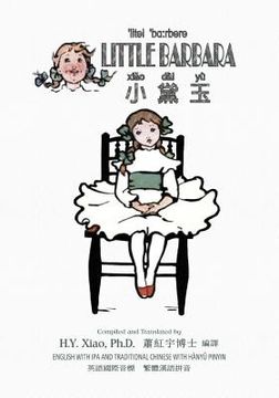 portada Little Barbara (Traditional Chinese): 09 Hanyu Pinyin with IPA Paperback Color