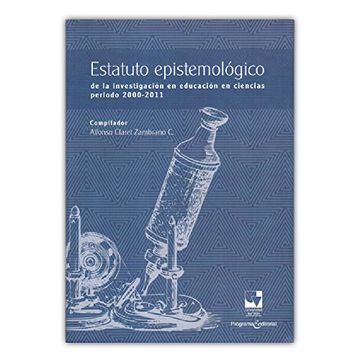 portada ESTATUTO EPISTEMOLOGICO DE LA INVESTIGACION EN EDUCACION EN CIENCIAS PERIODO 2000-2011
