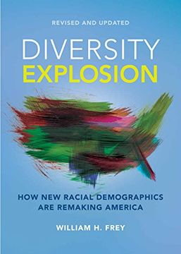portada Diversity Explosion: How new Racial Demographics are Remaking America (en Inglés)