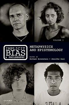 portada Implicit Bias and Philosophy, Volume 1: Metaphysics and Epistemology (en Inglés)