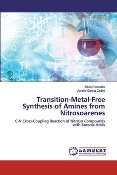 portada Transition-Metal-Free Synthesis of Amines from Nitrosoarenes (in English)