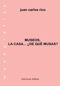 portada Museos de la Casa... ¿De qué Musas? (Monografías) (Volume 9) (Spanish Edition)